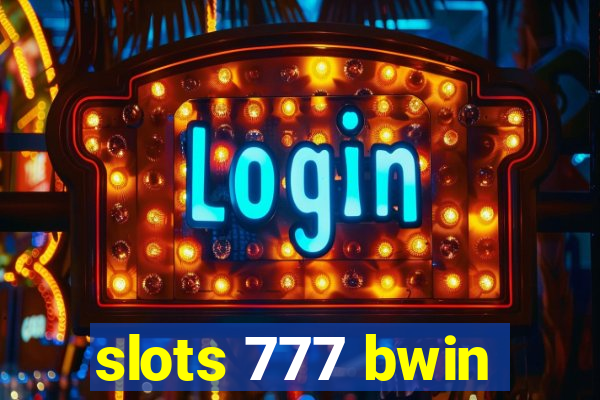 slots 777 bwin
